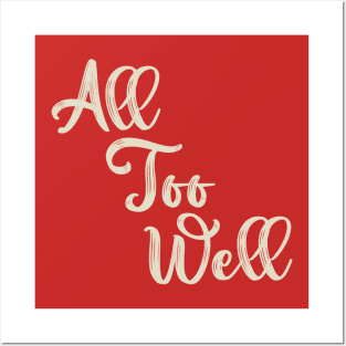 All Too Well Posters and Art